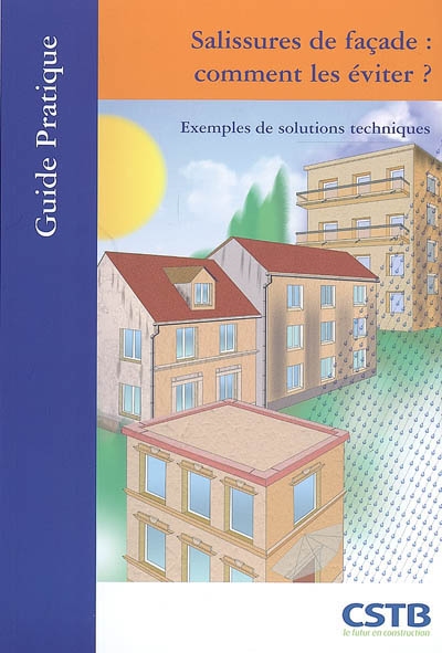 Salissures de façade :...