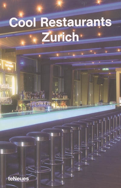 Cool restaurants Zurich