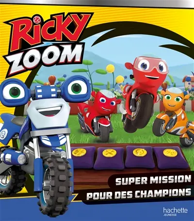 Ricky Zoom. Super mission pour des champions