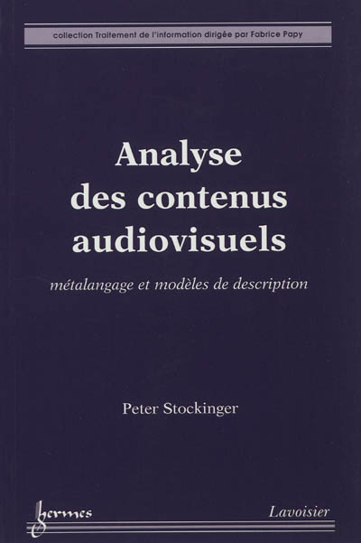 Analyse des contenus audiovisuels : métalangage et modèles de description