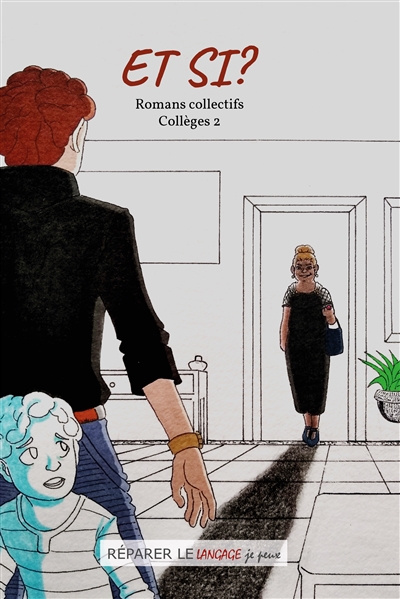 Et si ? : romans collectifs : 2019-2020. Collèges. Vol. 2. Paris, Orléans