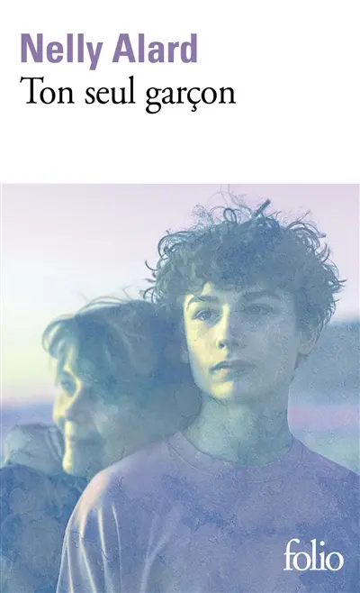 Ton seul garçon