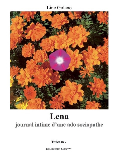Lena : journal intime d'une ado sociopathe