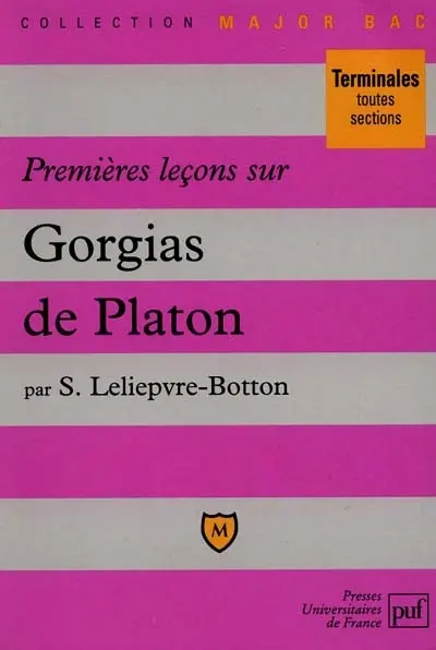 Premières leçons sur Gorgias de Platon