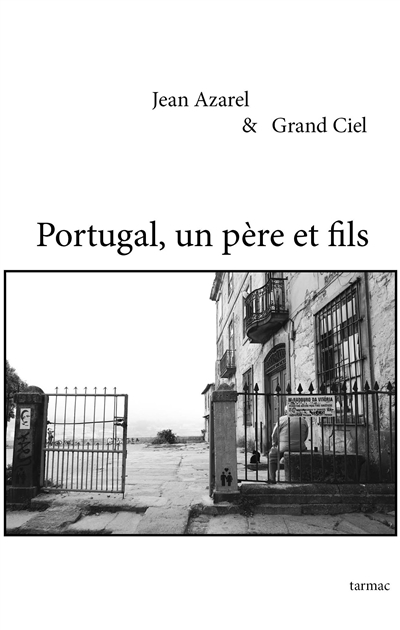 Portugal, un père et fils : carnet de voyage