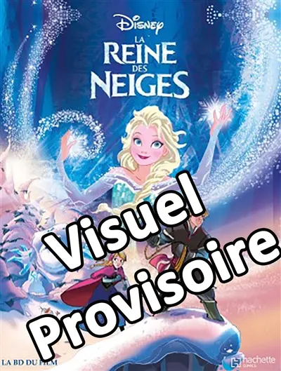 La reine des neiges. Vol. 1