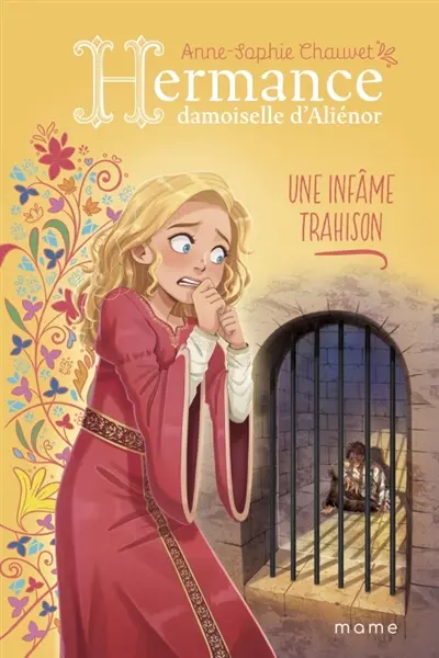 Hermance, damoiselle d'Aliénor. Vol. 6. Une infâme trahison