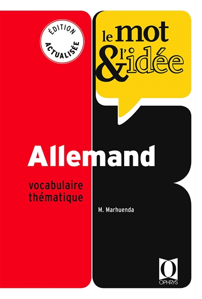 Le mot & l'idée, allemand : vocabulaire thématique