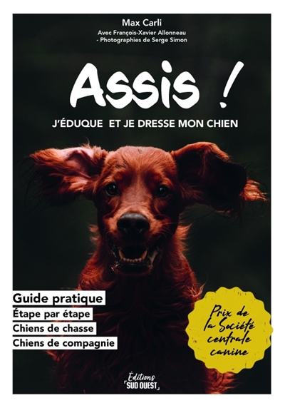 Assis ! : j'éduque et je...