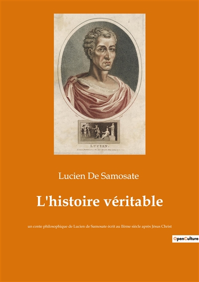 L'histoire véritable : un...