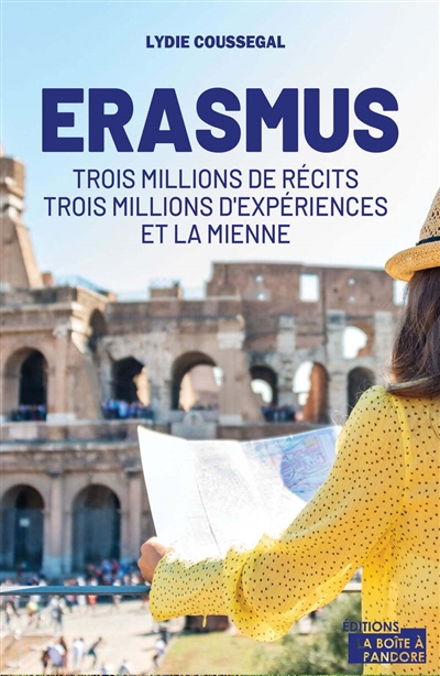 Erasmus : trois millions de récits, trois millions d'expériences et la mienne