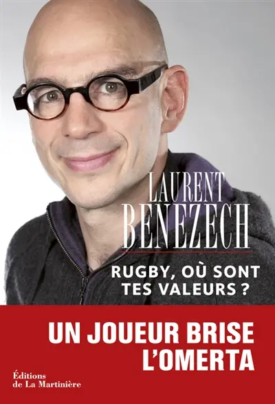Rugby, où sont tes valeurs ? : un joueur brise l'omerta