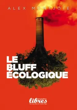 Le bluff écologique : entre sécurité énergétique et risque climatique le grand paradoxe des accords de Paris