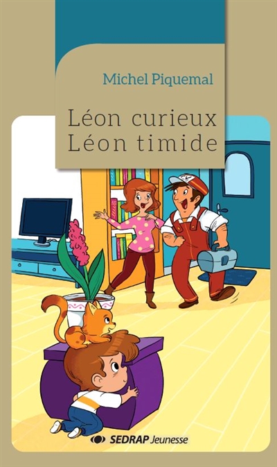 Léon curieux, Léon timide
