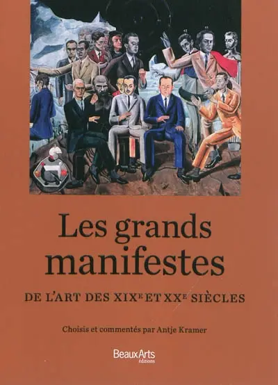 Les grands manifestes de l'art des XIXe-XXe siècles