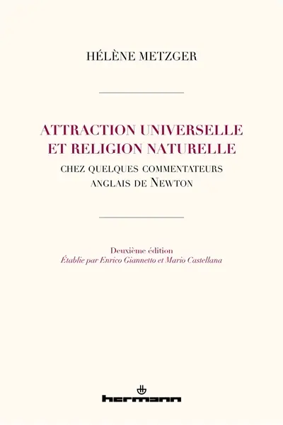 Attraction universelle et religion naturelle chez quelques commentateurs anglais de Newton