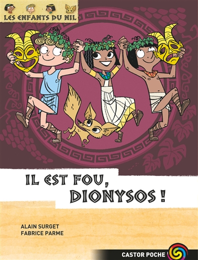 Les enfants du Nil. 8 : Il est fou, Dionysos !
