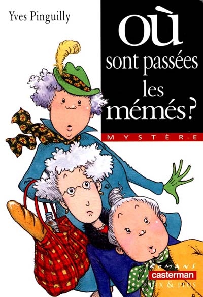 Où sont passées les mémés ?