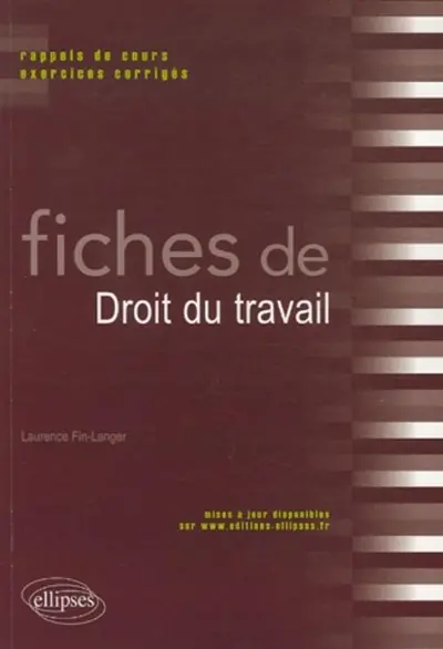 Fiches de droit du travail : rappels de cours et exercices corrigés