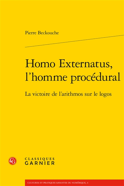 Homo externatus, l'homme procédural : la victoire de l'arithmos sur le logos