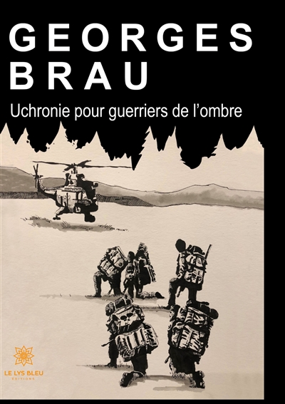 Uchronie pour guerriers de l'ombre