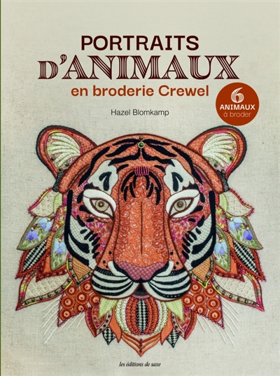 Portraits d'animaux en broderie Crewel : 6 animaux à broder