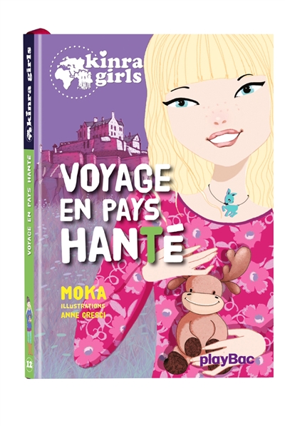 Kinra girls 12. Voyage en pays hanté