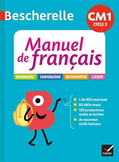 Manuel de français : grammaire, conjugaison, orthographe, lexique CM1