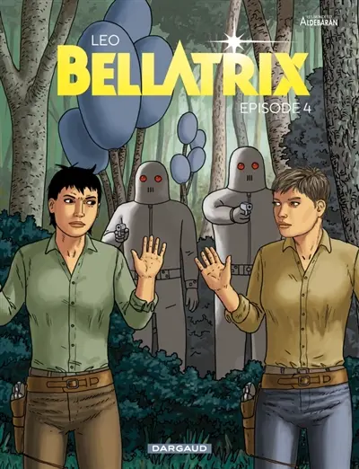 Bellatrix : les mondes d'Aldébaran. Vol. 4