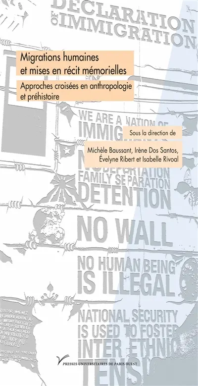 Migrations humaines et mises en récit mémorielles : approches croisées en anthropologie et en préhistoire