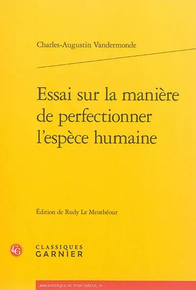 Essai sur la manière de perfectionner l'espèce humaine