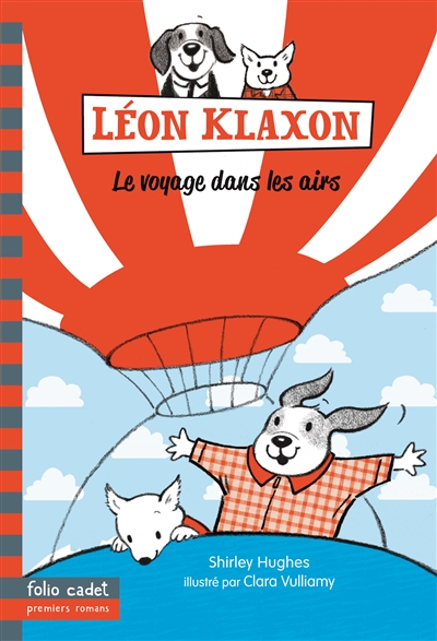 Léon Klaxon. Vol. 3. Le voyage dans les airs
