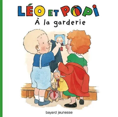 Léo et Popi. Vol. 2. A la garderie