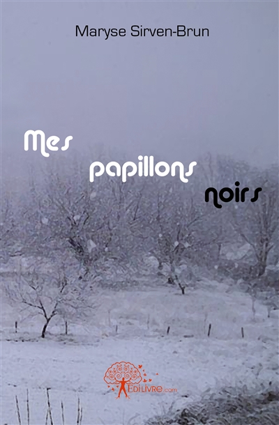 Mes papillons noirs :...