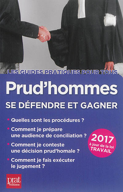 Prud'hommes, se défendre et gagner : 2017