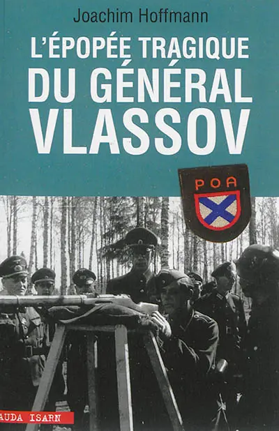 L'épopée tragique du général Vlassov
