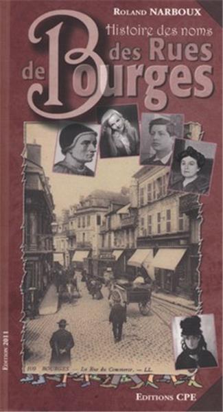 Histoire des noms de rues de Bourges