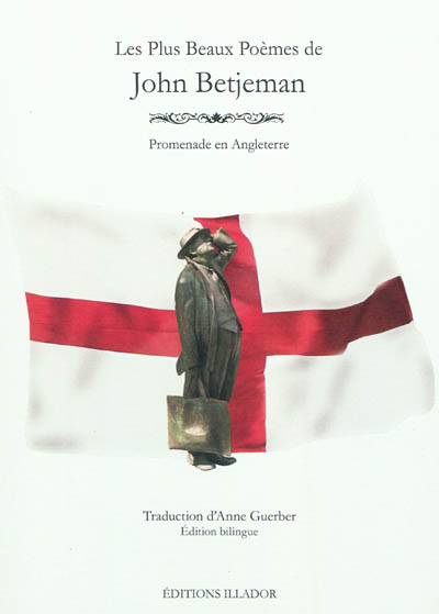 Les plus beaux poèmes de John Betjeman : promenade en Angleterre
