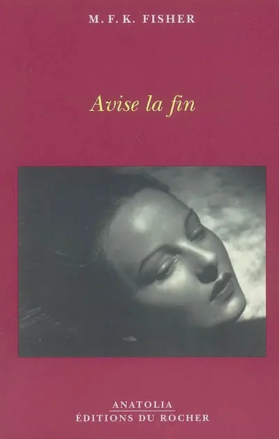 Avise la fin : histoires et souvenirs, 1908-1929