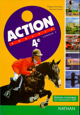 Action, anglais 4e langue 1 : livre de l'élève