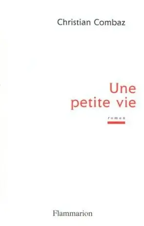 Une petite vie