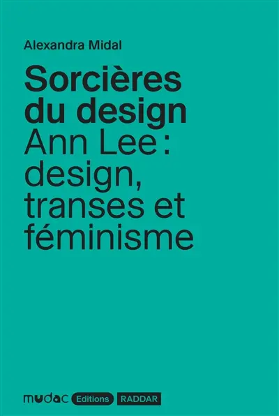 Sorcières du design : Ann Lee : design, transes et féminisme