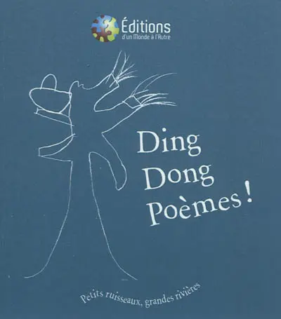 Ding dong poèmes ! : ballade en poésie