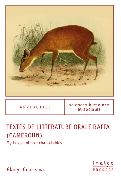 Textes de littérature orale bafia (Cameroun) : mythes, contes et chantefables