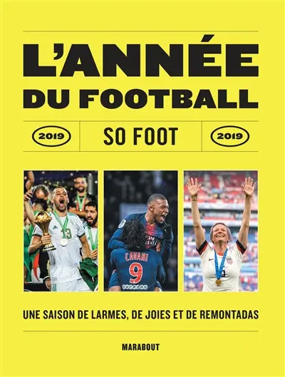 L'année du football 2019 : une saison de larmes, de joies et de remontadas