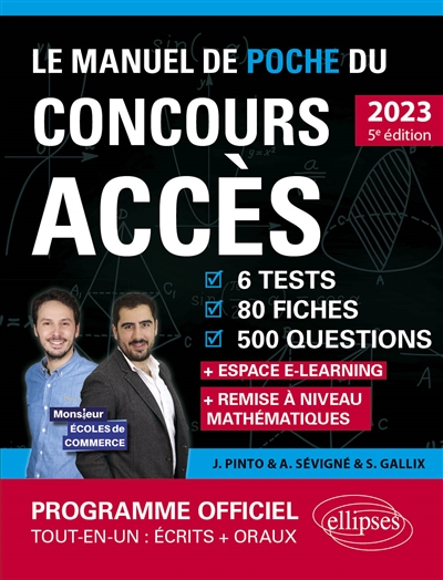 Le manuel de poche du concours Accès 2023 : 6 tests, 80 fiches, 80 vidéos, 500 questions + espace e-learning : nouveau programme officiel