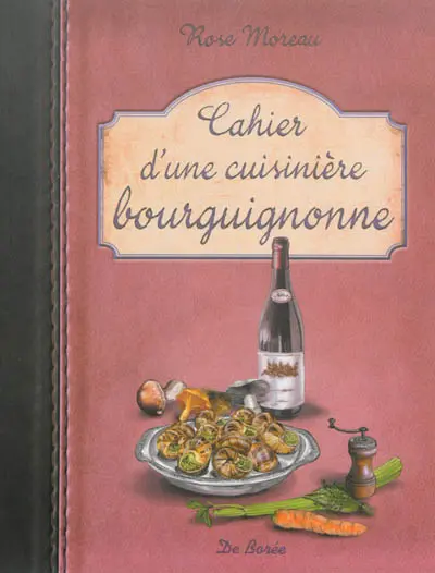 Cahier d'une cuisinière bourguignonne