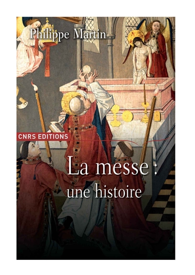 Le théâtre divin : une histoire de la messe, XVIe-XXe siècles