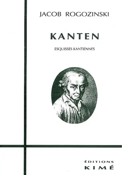 Kanten : esquisses kantiennes