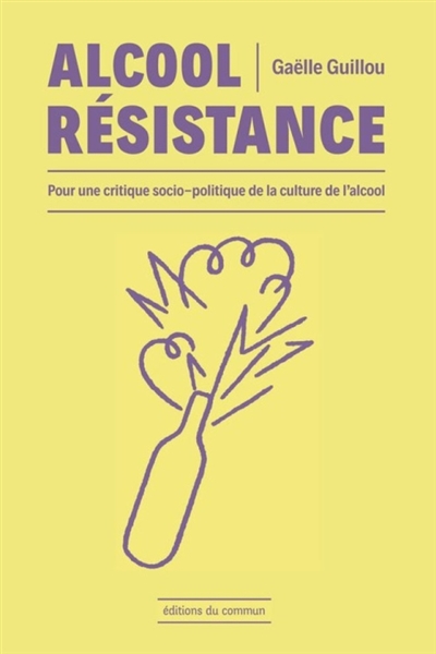 Alcool résistance : pour...